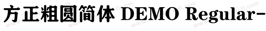 方正粗圆简体 DEMO Regular字体转换